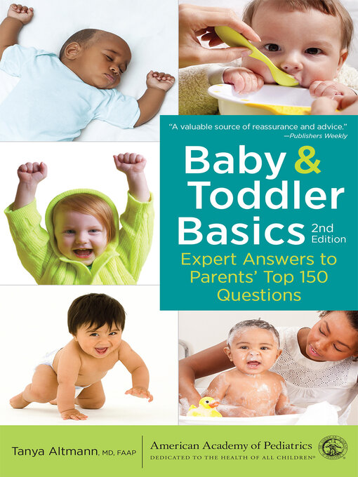 Title details for Baby and Toddler Basics by Tanya Altmann, MD, FAAP - Available